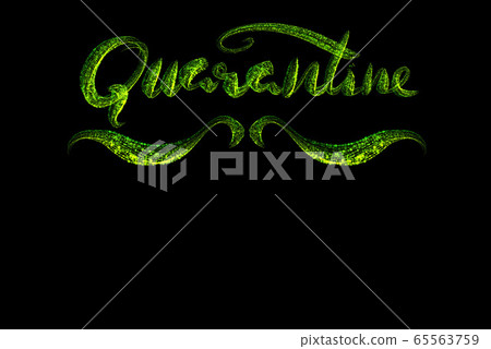 The word inscription Quarantine made by luminous round particles isolated on a black background with copyspace for your text. Stay at home an prevention concept The word inscription Quarantine made by luminous round particles isolated on a black background with copyspace for your text. Stay at home an prevention concept 65563759