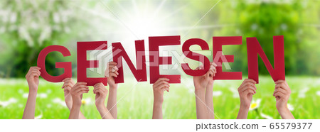 People Hands Holding Word Genesen Means Recover, People Hands Holding Word Genesen Means Recover, 65579377