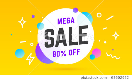 Mega Sale, speech bubble. Banner, poster, speech bubble 65602922