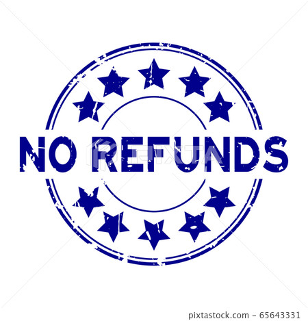 Grunge blue no refunds word with star icon rubber seal stamp on white background Grunge blue no refunds word with star icon rubber seal stamp on white background 65643331