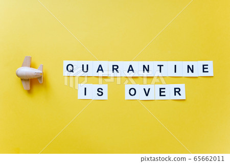End of quarantine. The inscription quarantine is End of quarantine. The inscription quarantine is 65662011