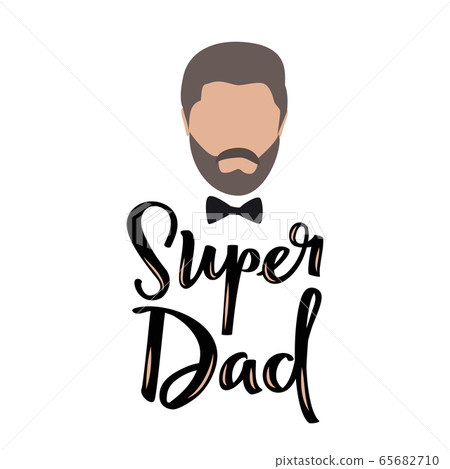 Super Dad ever calligraphic greeting card. Vector illustration. 65682710
