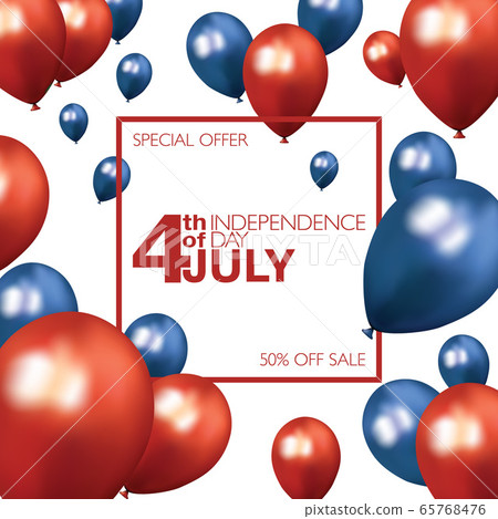 4th of July special offer sale square ad, voucher, banner, card, social network post template with red and blue balloons on white background 4th of July special offer sale square ad, voucher, banner, card, social network post template with red and blue balloons on white background 65768476