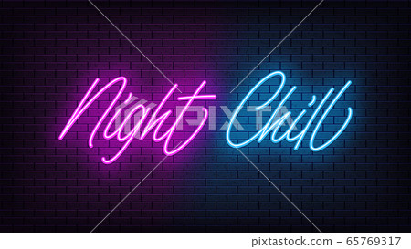 Neon Night Chill, lettering. Neon text of Night 65769317