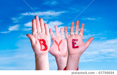 Children Hands Building Word Bye, Blue Sky Children Hands Building Word Bye, Blue Sky 65798684