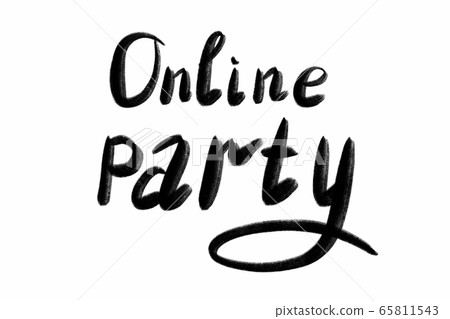 online party Hand written text - lettering isolated on white. Coronovirus COVID 19 concept 65811543