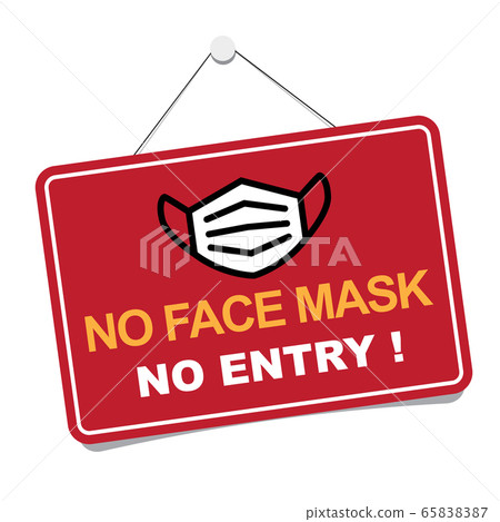 No facemask No entry sign. Information warning 65838387