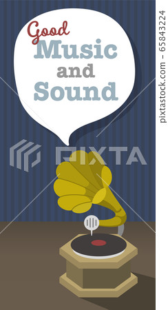 Gramophone and speech bubble Gramophone and speech bubble 65843224