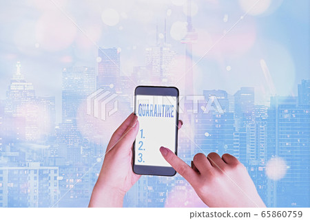 Handwriting text writing Quarantine. Concept Handwriting text writing Quarantine. Concept 65860759