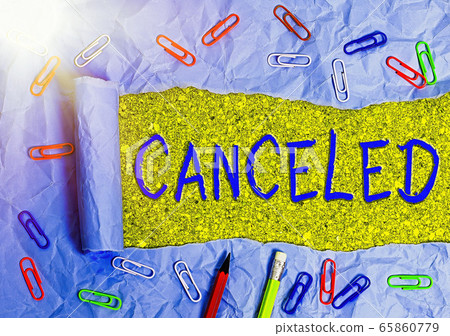 Word writing text Canceled. Business concept for Word writing text Canceled. Business concept for 65860779