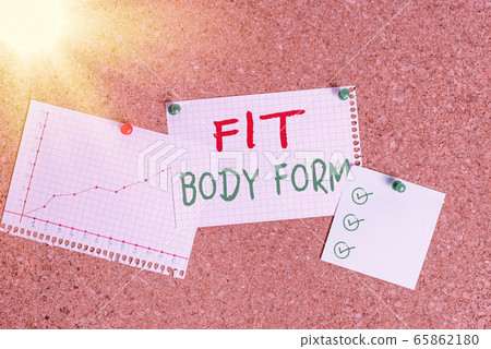 Writing note showing Fit Body Form. Business photo 65862180