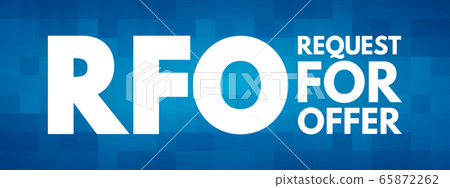 RFO - Request For Offer acronym RFO - Request For Offer acronym 65872262
