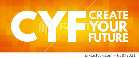 CYF - Create Your Future acronym 65872321