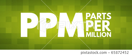 PPM - Parts Per Million acronym 65872452