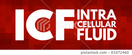 ICF - intracellular fluid acronym, medical concept 65872460