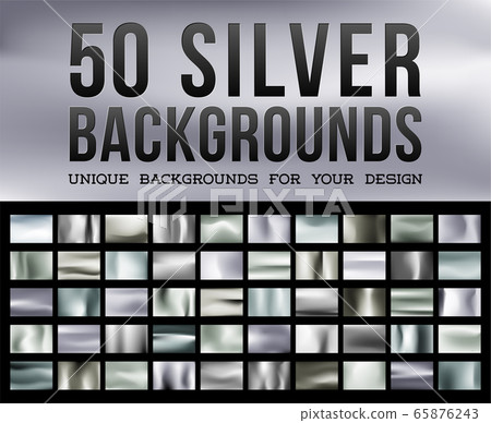 50 unique silver backgrounds. Silvery glossy fabric with shimmery metallic colors. Vector illustration 65876243