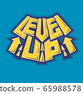 Level up. Fitness typographic sport poster. Motivational and inspirational vector game illustration with Lettering. 65988578