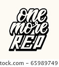 One More Rep. Workout and Fitness Gym Design Element Concept. sport Custom Vector Sign typography. 65989749