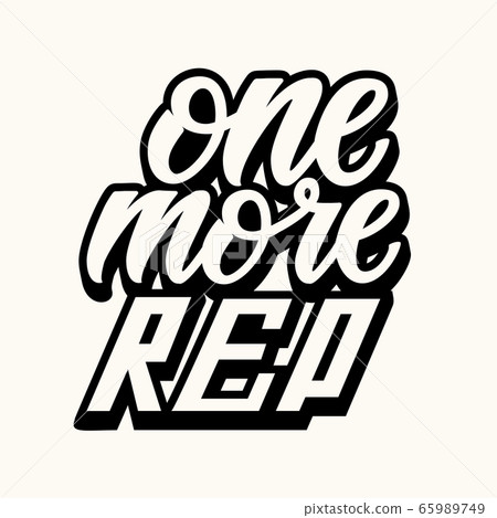 One More Rep. Workout and Fitness Gym Design Element Concept. sport Custom Vector Sign typography. 65989749