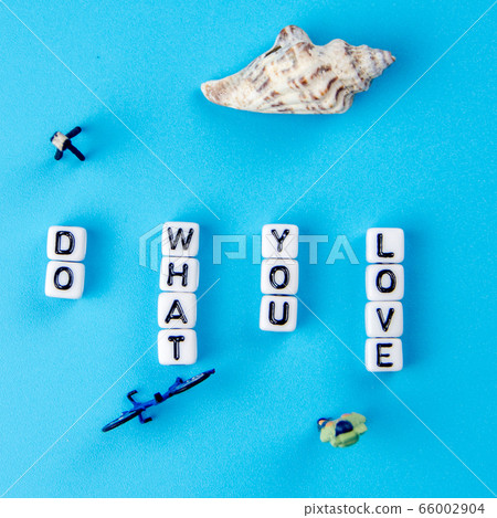 do what you love text on white dices with black letters do what you love text on white dices with black letters 66002904