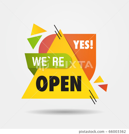 big opening sticker we are open again after coronavirus quarantine over advertising campaign concept 66003362