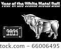 Inscription 2021 year of the white metal bull. Happy New Year. Steel Silhouette. Lunar horoscope sign. illustration 66006495