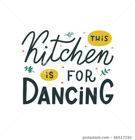 Kitchen colorful hand lettering quote Kitchen colorful hand lettering quote 66017292