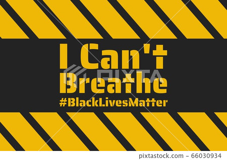 Black Lives Matter concept. Template for background, banner, poster with text inscription. Vector 66030934