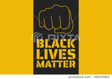 Black Lives Matter concept. Template for background, banner, poster with text inscription. Vector 66030964