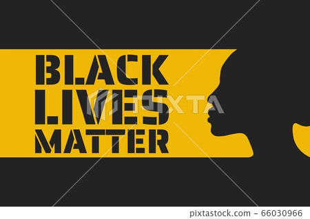Black Lives Matter concept. Template for background, banner, poster with text inscription. Vector 66030966
