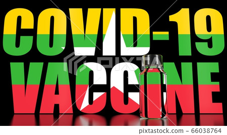 COVID-19 coronavirus disease vaccine vial against the Myanma flag. Medical research and vaccination in Myanmar. 3D rendering 66038764