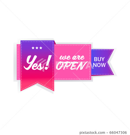 buy now we are open sticker coronavirus quarantine is over advertising campaign concept 66047306