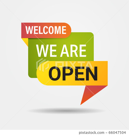 welcome back sticker we are open again after coronavirus quarantine over advertising campaign concept 66047504