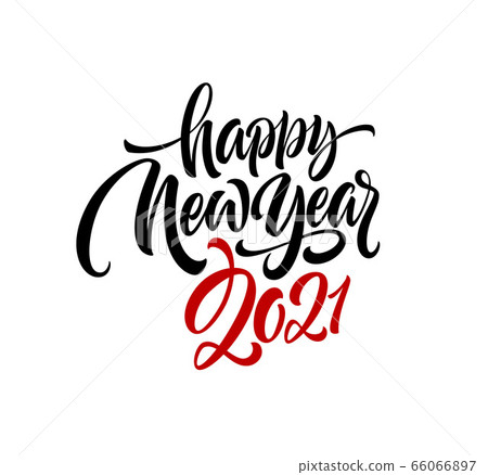 2021 Happy New Year writing calligraphic lettering on a white background. Vector illustration 66066897