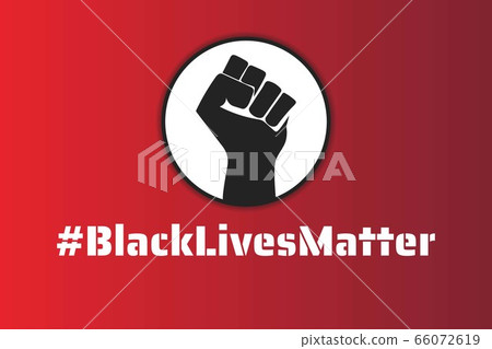 Black Lives Matter concept. Template for background, banner, poster with text inscription. Vector 66072619