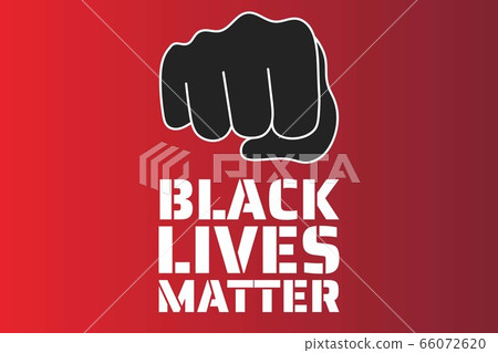 Black Lives Matter concept. Template for background, banner, poster with text inscription. Vector 66072620