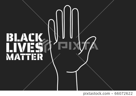 Black Lives Matter concept. Template for background, banner, poster with text inscription. Vector 66072622