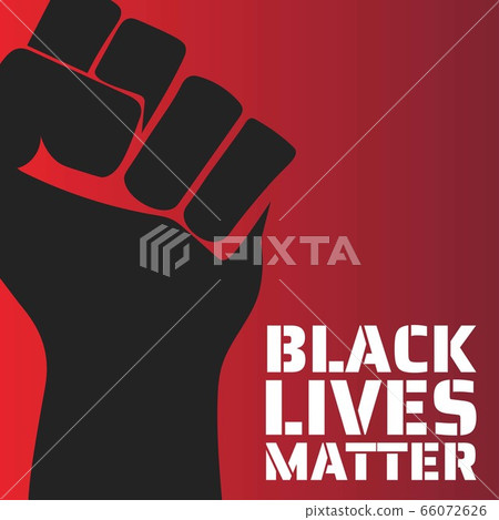 Black Lives Matter concept. Template for background, banner, poster with text inscription. Vector 66072626