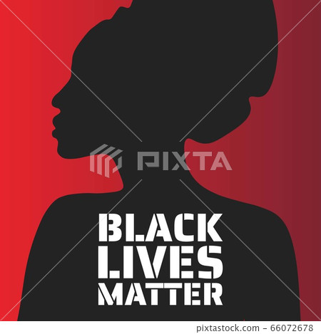 Black Lives Matter concept. Template for background, banner, poster with text inscription. Vector 66072678