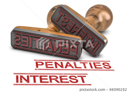 Unpaid income tax concept. Penalties and interest, Unpaid income tax concept. Penalties and interest, 66090282