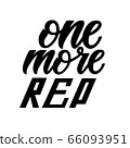 One More Rep. Workout and Fitness Gym Design Element Concept. sport Custom Vector Sign typography. 66093951