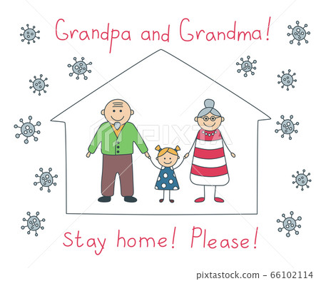 Grandma and grandpa stay home please during the coronavirus epidemic 66102114