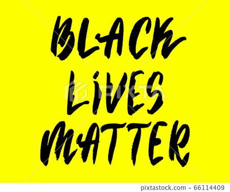 Black Lives Matter. Protest Banner Stop Racism. 66114409