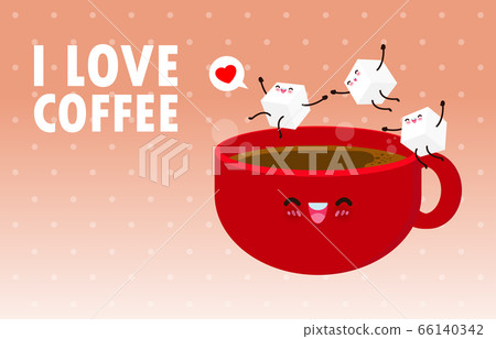 Happy Cute cup of coffee with white sugar funny character. Cute sugar jumping on coffee cup, i love coffee poster Isolated on background vector Illustration in flat style Happy Cute cup of coffee with white sugar funny character. Cute sugar jumping on coffee cup, i love coffee poster Isolated on background vector Illustration in flat style 66140342
