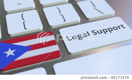 Legal Support text and flag of Puerto Rico on the computer keyboard. Online legal service related 3D rendering 66171470