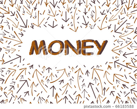 Word money and arrows doodle on a white background. The concept for the business idea, startup, and innovation technology Word money and arrows doodle on a white background. The concept for the business idea, startup, and innovation technology 66183588
