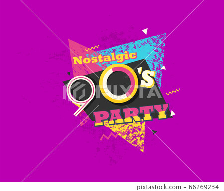 Party time The 90s style label. Vector 66269234