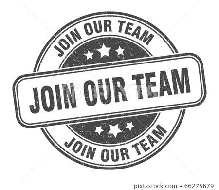 join our team stamp. join our team round grunge 66275679
