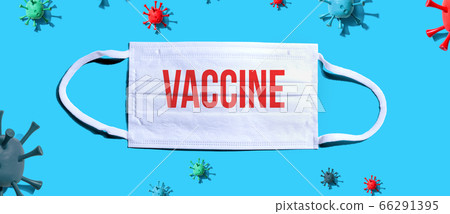 Vaccine theme with medical mask Vaccine theme with medical mask 66291395