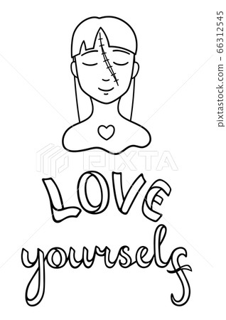 Portrait of girl with scar on her face. Love yourself lettering. Body positive. Portrait of girl with scar on her face. Love yourself lettering. Body positive. 66312545